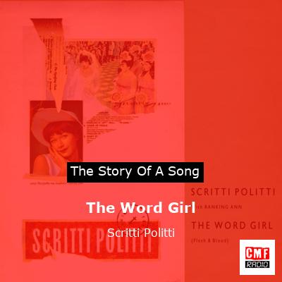 The Word Girl – Scritti Politti