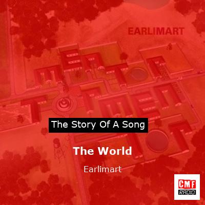 The World – Earlimart