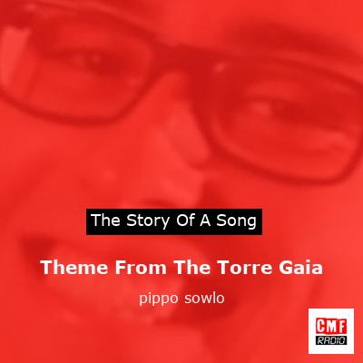 Theme From The Torre Gaia – pippo sowlo