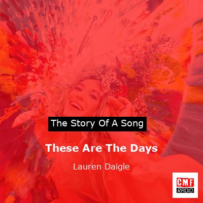 These Are The Days – Lauren Daigle
