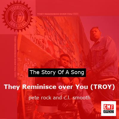 final cover They Reminisce over You TROY pete rock and c.l. smooth
