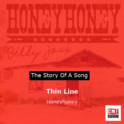 Thin Line – Honeyhoney