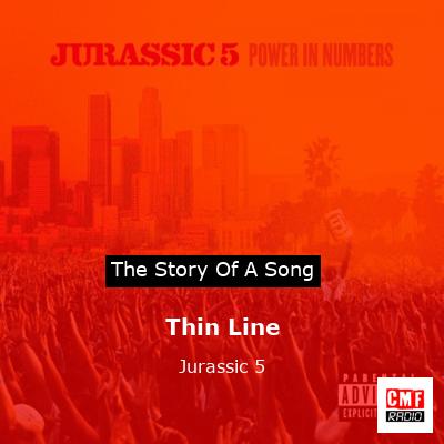 Thin Line – Jurassic 5