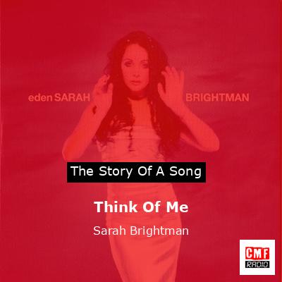 Think Of Me – Sarah Brightman
