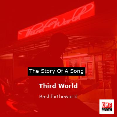 Third World – Bashfortheworld