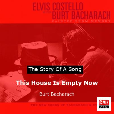 This House Is Empty Now – Burt Bacharach
