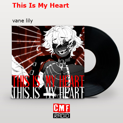 final cover This Is My Heart vane lily