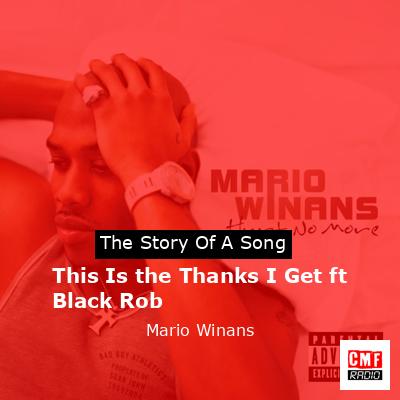 final cover This Is the Thanks I Get ft Black Rob Mario Winans