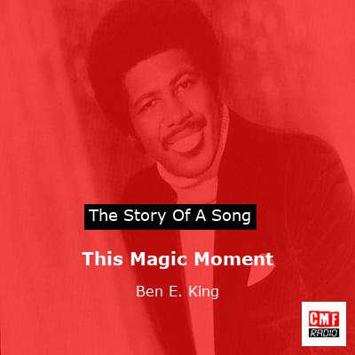 final cover This Magic Moment Ben E. King
