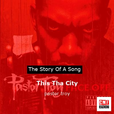 This Tha City – pastor troy