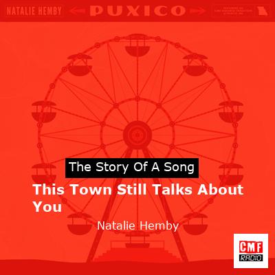 final cover This Town Still Talks About You Natalie Hemby