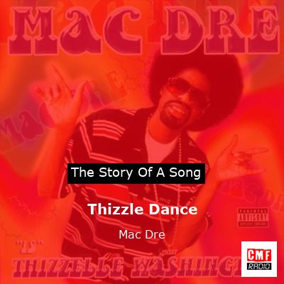 Thizzle Dance – Mac Dre