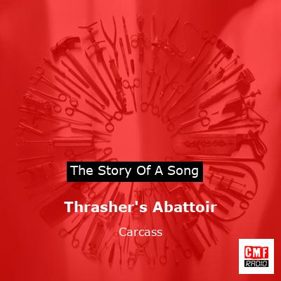 Thrasher’s Abattoir – Carcass