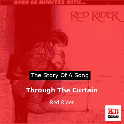 Through The Curtain – Red Rider