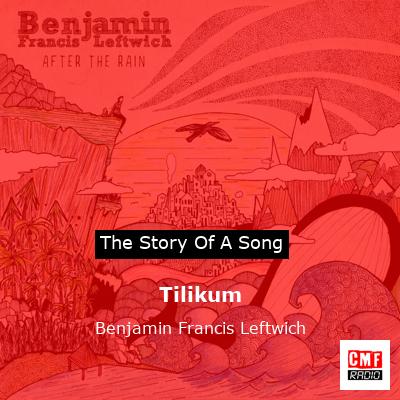 Tilikum – Benjamin Francis Leftwich