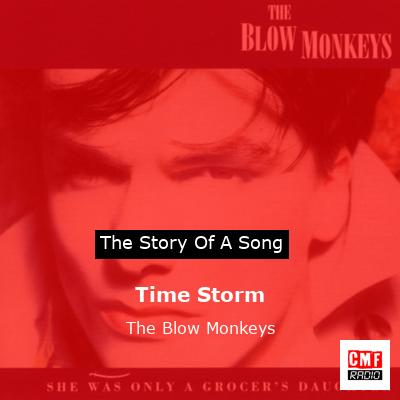 Time Storm – The Blow Monkeys