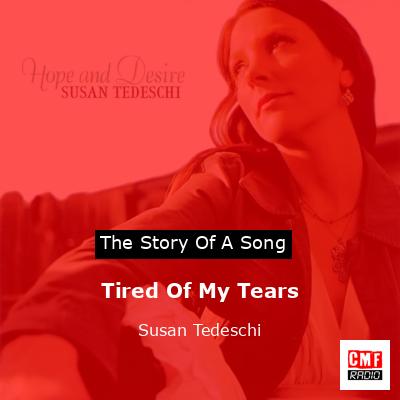 Tired Of My Tears – Susan Tedeschi