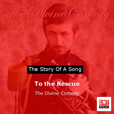 final cover To the Rescue The Divine Comedy