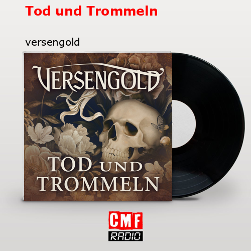 Tod und Trommeln – versengold