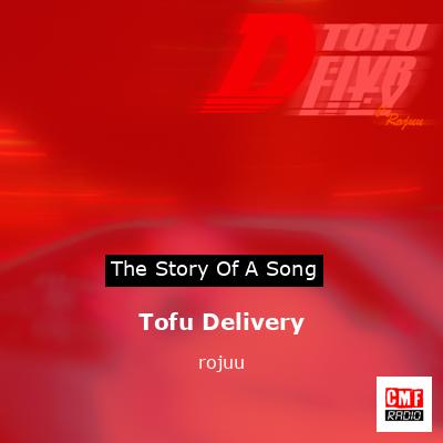 Tofu Delivery – rojuu