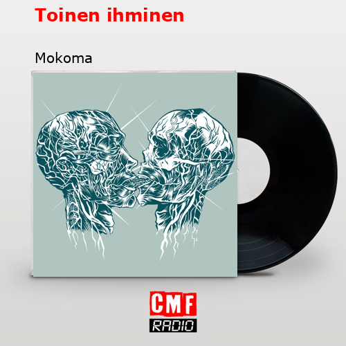 Toinen ihminen – Mokoma