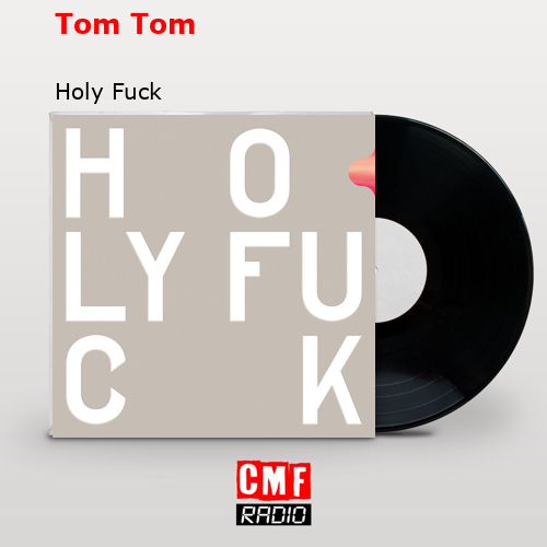 final cover Tom Tom Holy Fuck