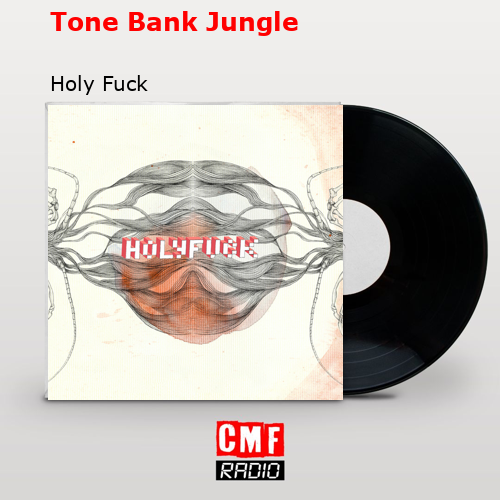 Tone Bank Jungle – Holy Fuck