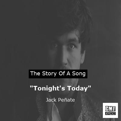 “Tonight’s Today” – Jack Peñate
