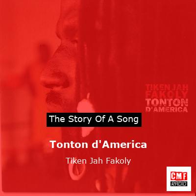 Tonton d’America – Tiken Jah Fakoly