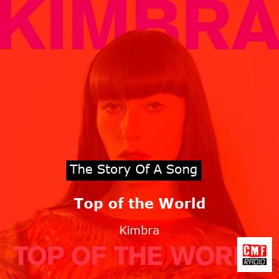 Top of the World – Kimbra