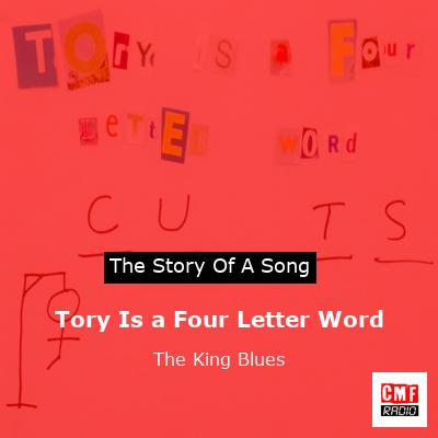 Tory Is a Four Letter Word – The King Blues