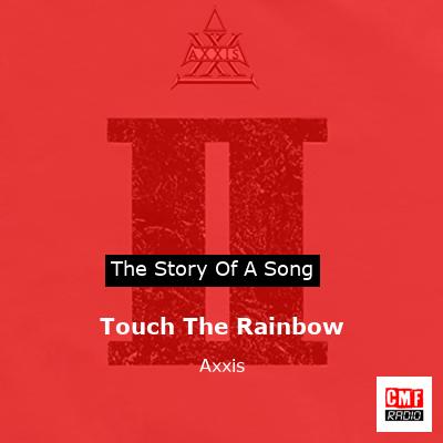 Touch The Rainbow – Axxis