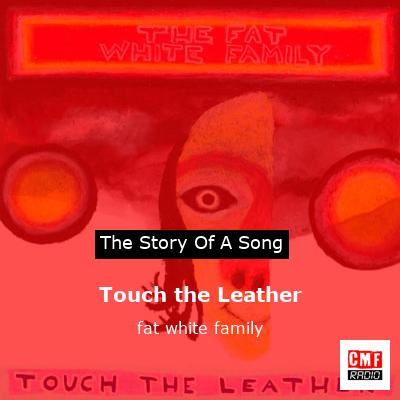 final cover Touch the Leather fat white family