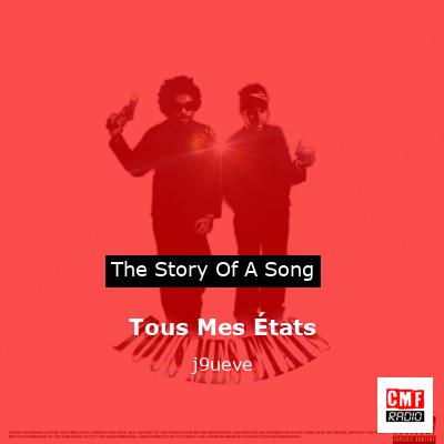 Tous Mes États – j9ueve
