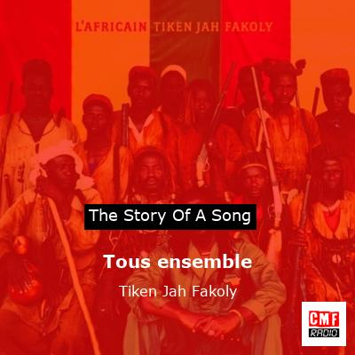 Tous ensemble – Tiken Jah Fakoly