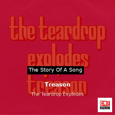 Treason – The Teardrop Explodes