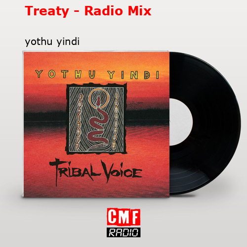 final cover Treaty Radio Mix yothu yindi