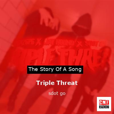Triple Threat – sdot go