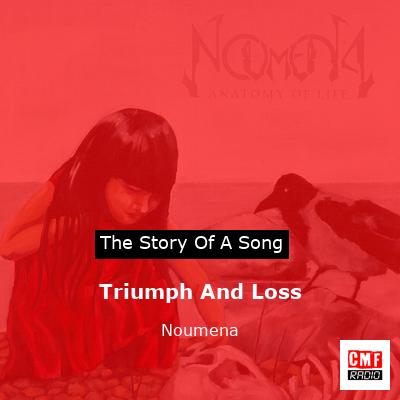 Triumph And Loss – Noumena