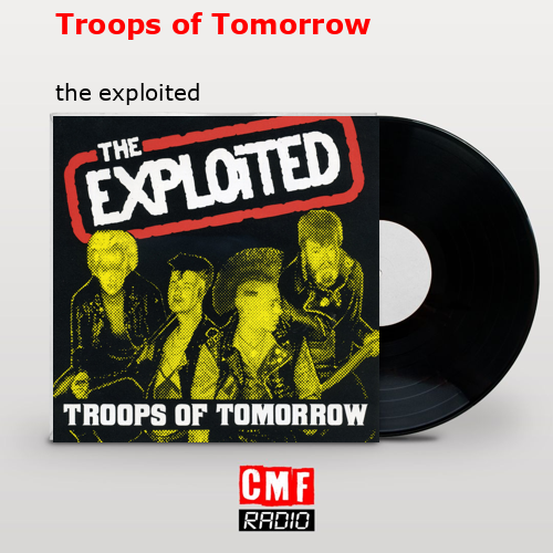 Troops of Tomorrow – the exploited