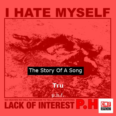 Tru – p.h.f.