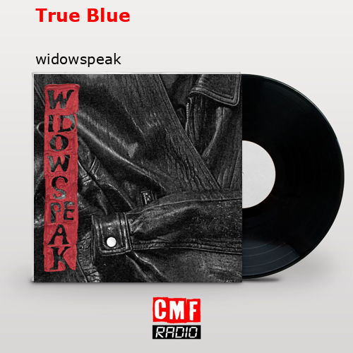 final cover True Blue widowspeak