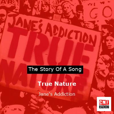 True Nature – Jane’s Addiction