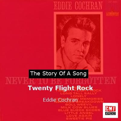 Twenty Flight Rock – Eddie Cochran