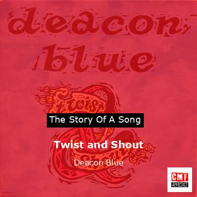 final cover Twist and Shout Deacon Blue