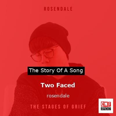 Two Faced – rosendale