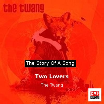 final cover Two Lovers The Twang