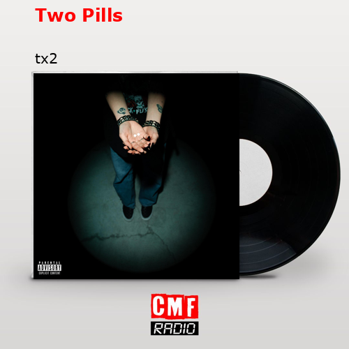 Two Pills – tx2