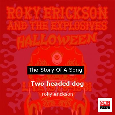 Two headed dog – roky erickson