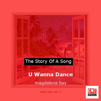 U Wanna Dance – magdalena bay